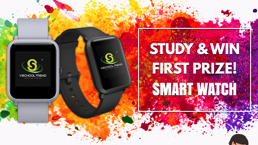 Join the VSchool My Reward Contest and Win a Smart Watch