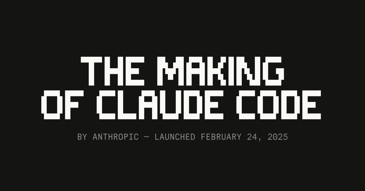 The Making of Claude Code  Anthropic — featured image